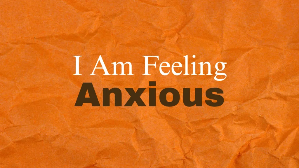 Anxious