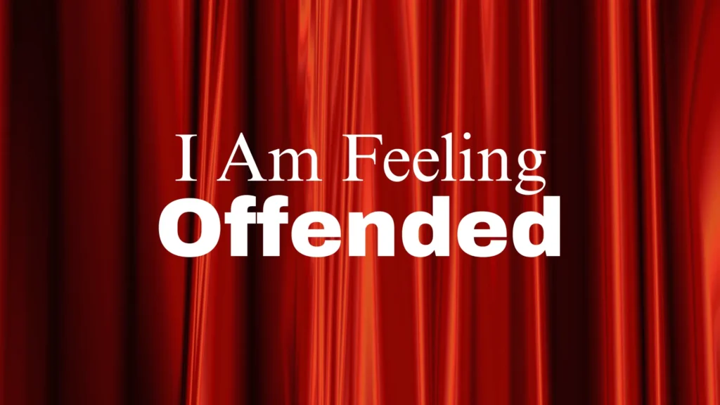 Offended