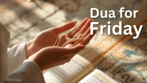 Duas for Friday
