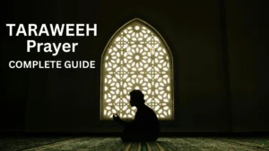 TARAWEEH PRAYER - COMPLETE GUIDE1