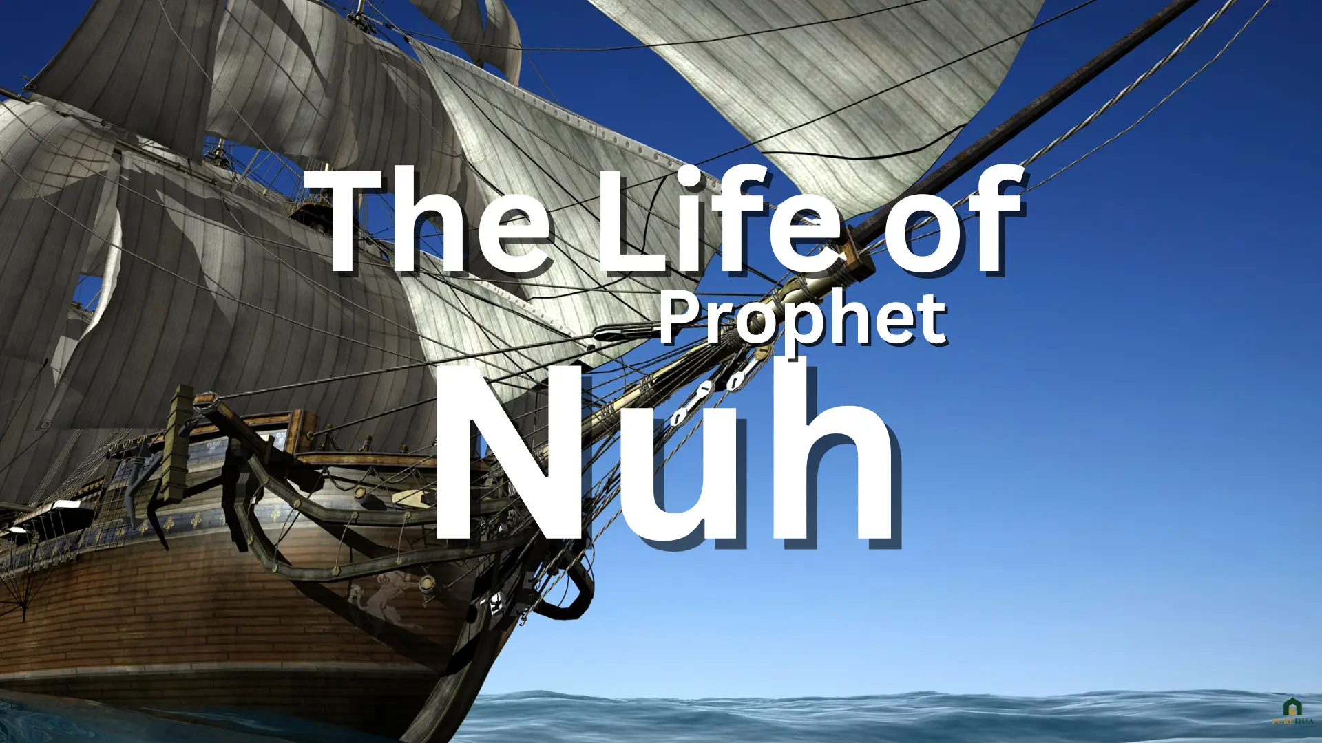 Life of Prophet Nuh