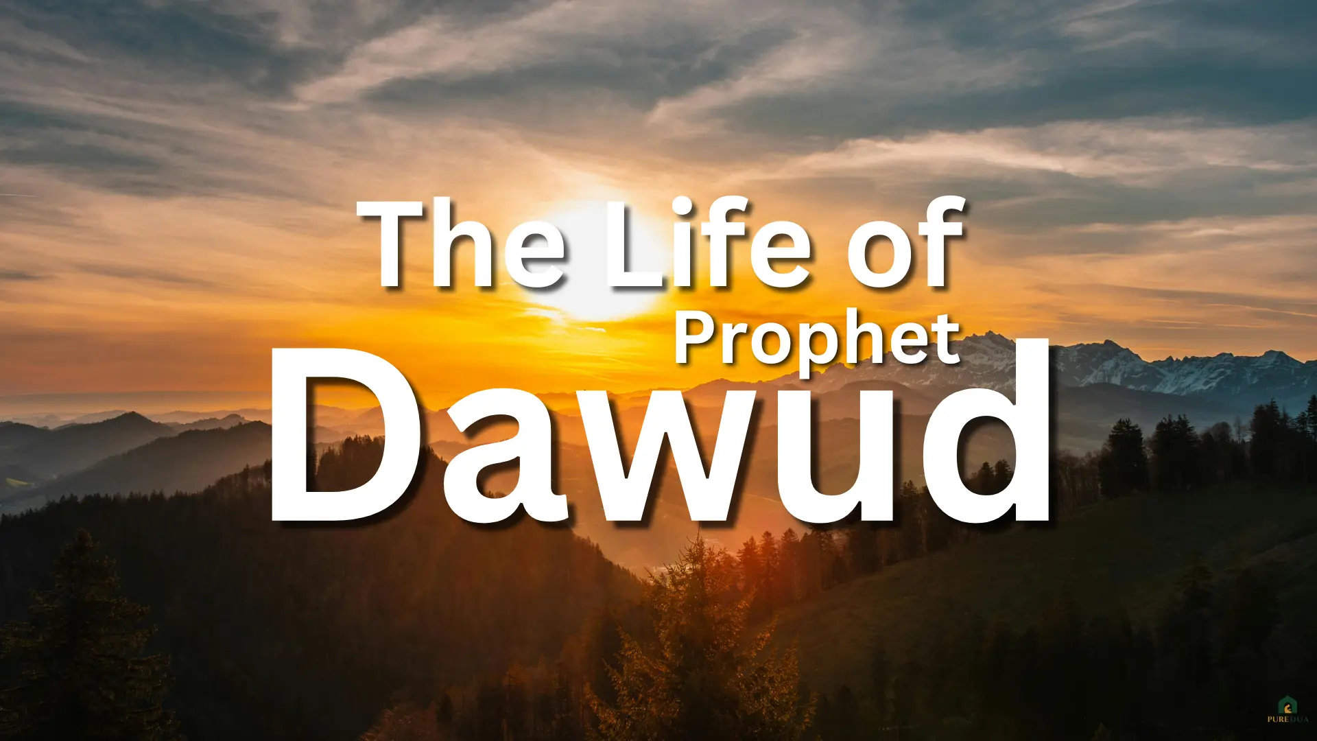 Life of Prophet Dawud