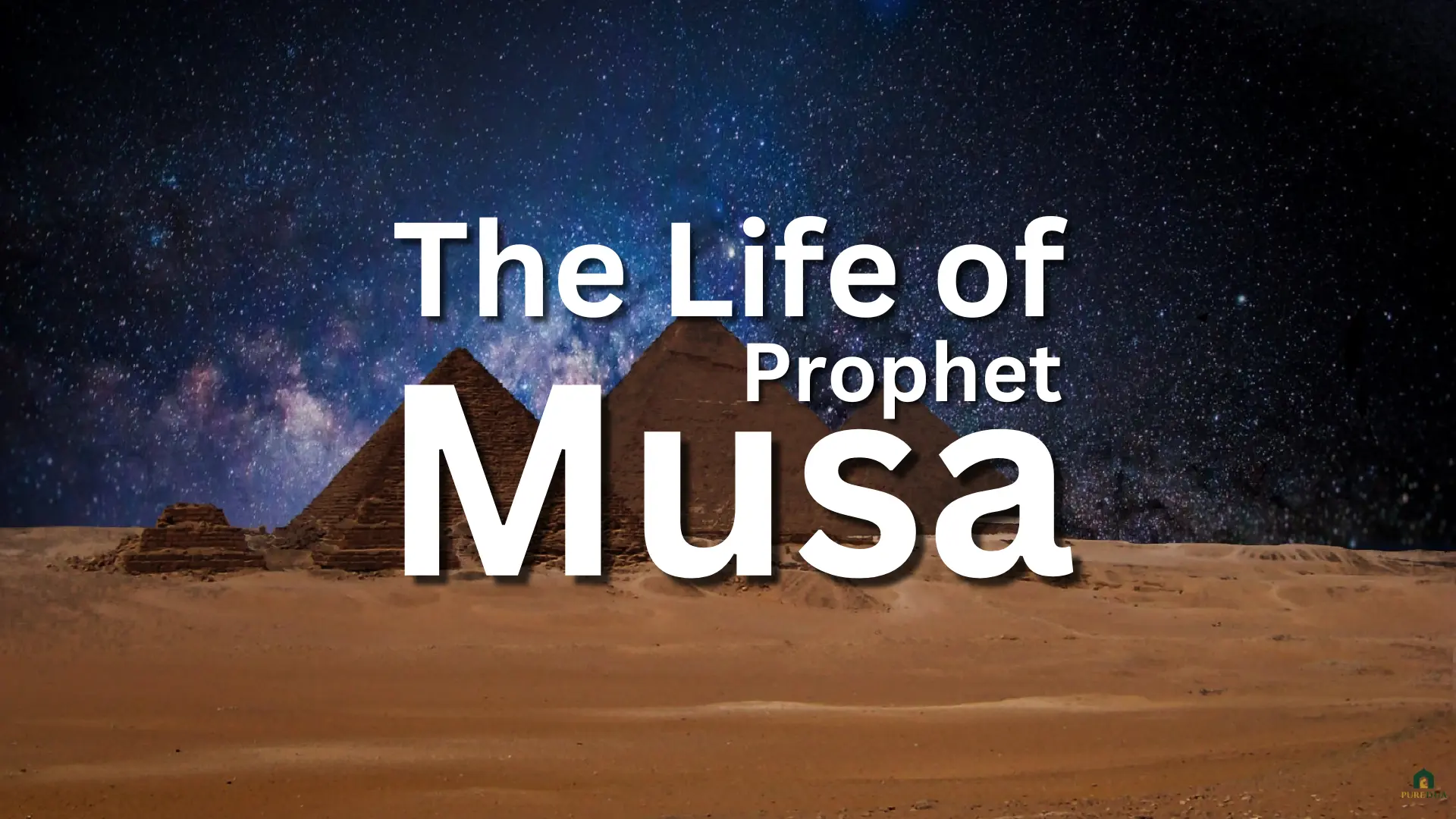 Life of Prophet Musa