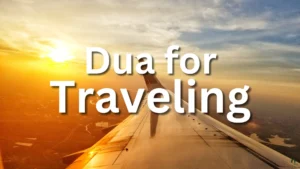 Dua For Traveling