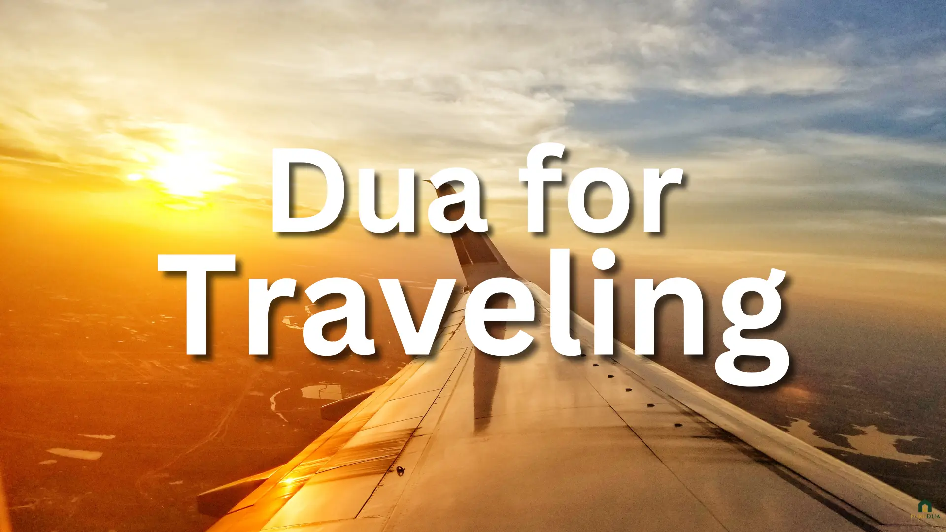 Dua for Traveling