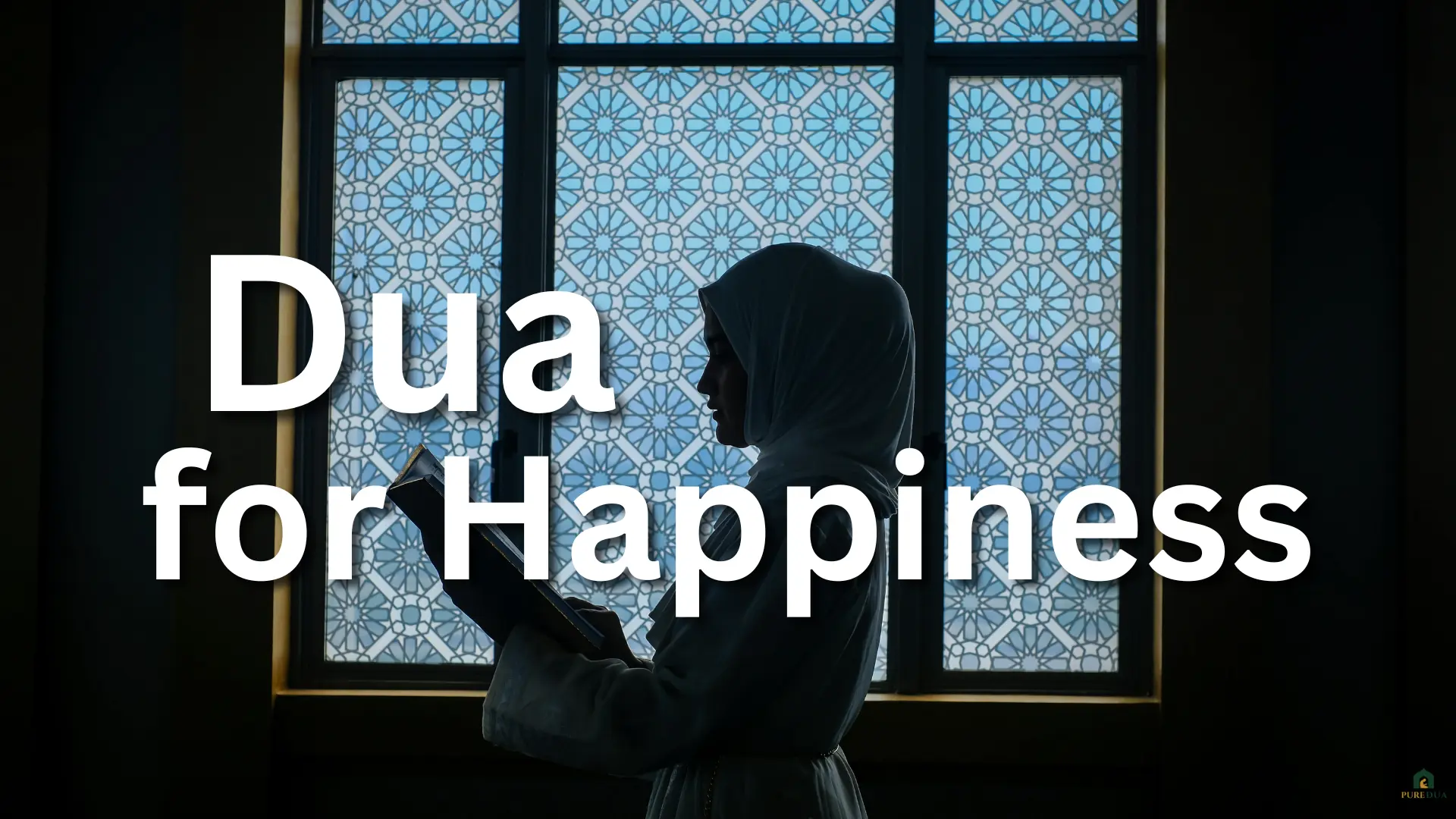 Dua for Happiness