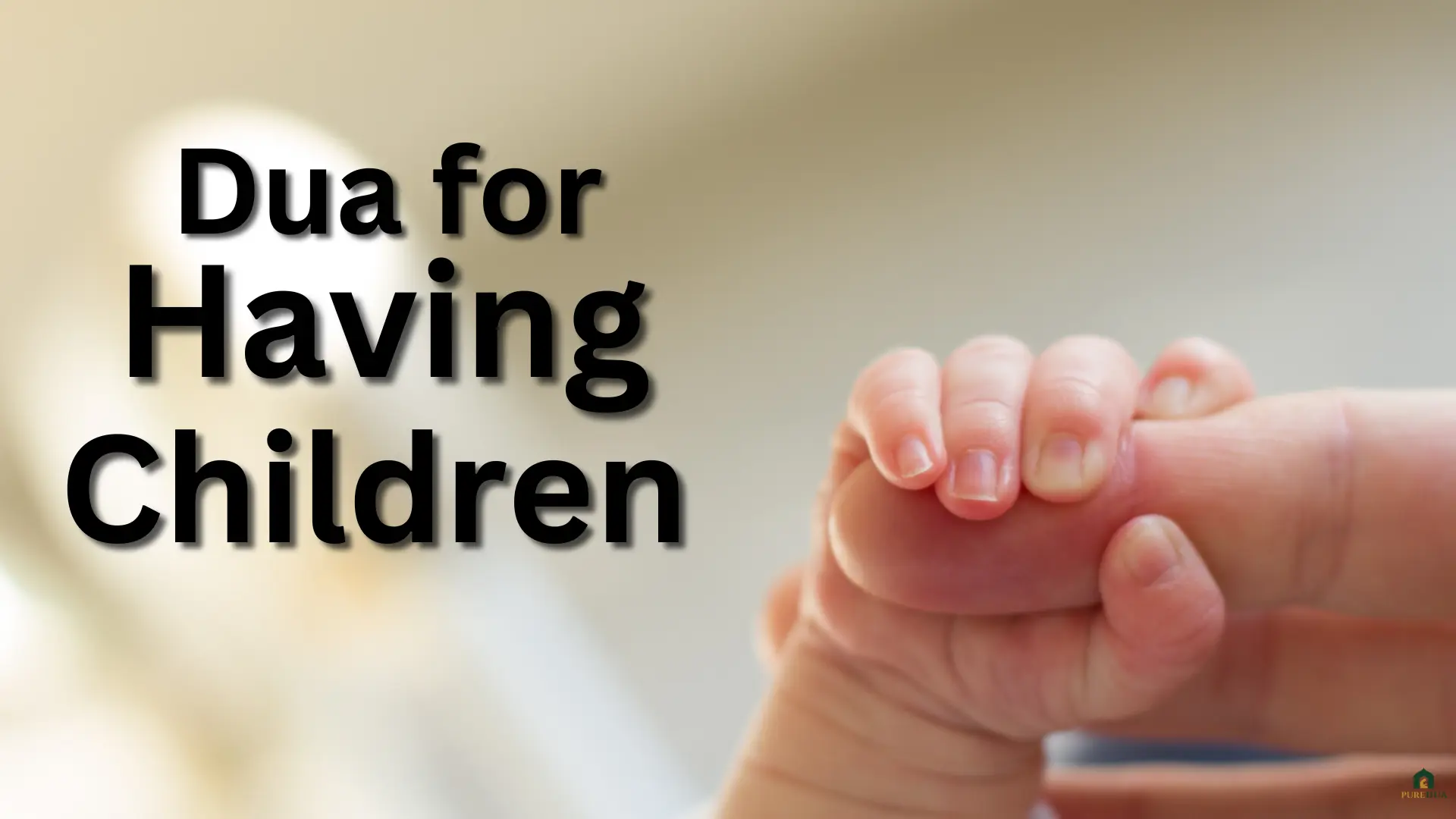 Dua for Having Children