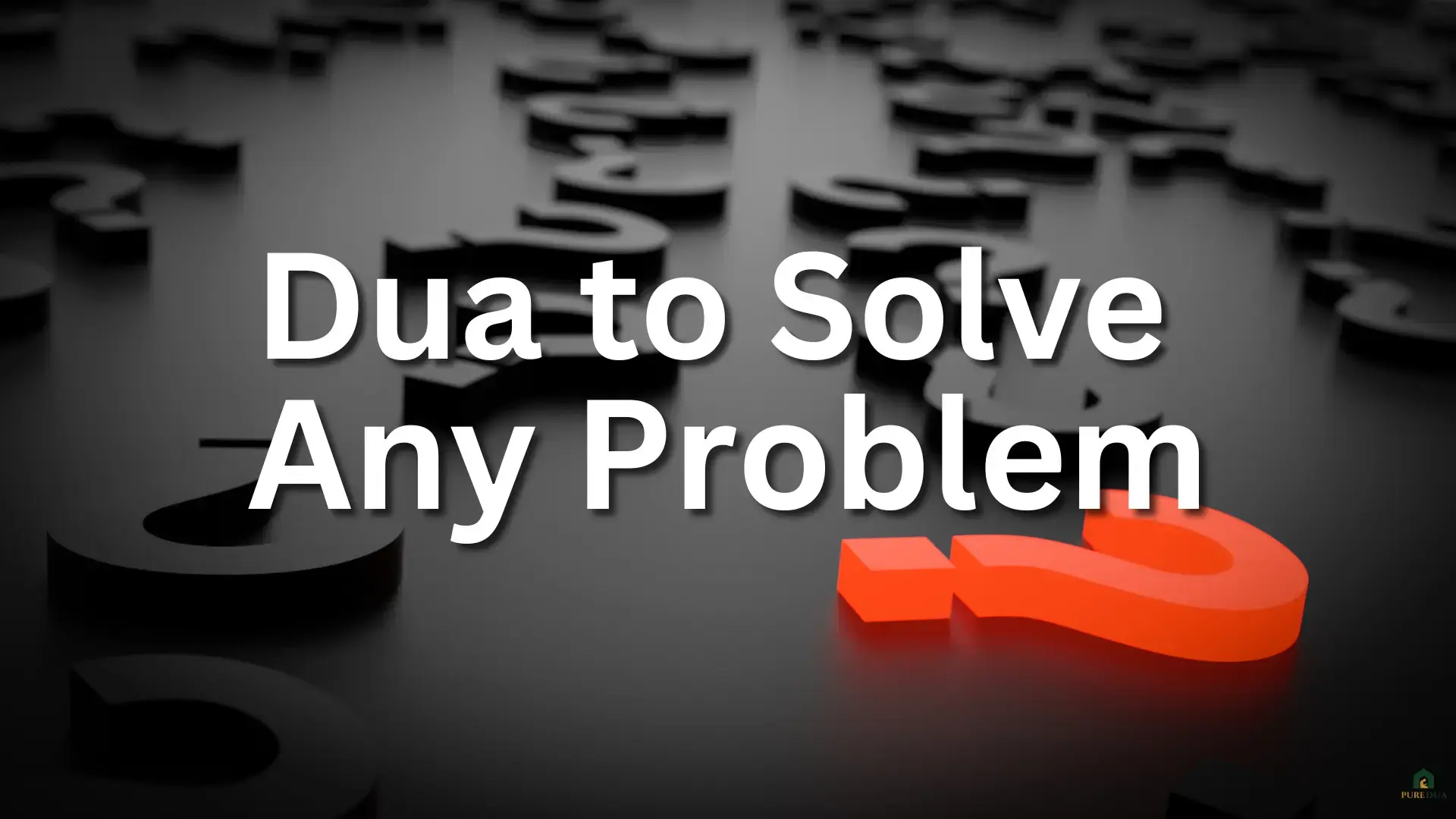Dua to Solve Any Problem