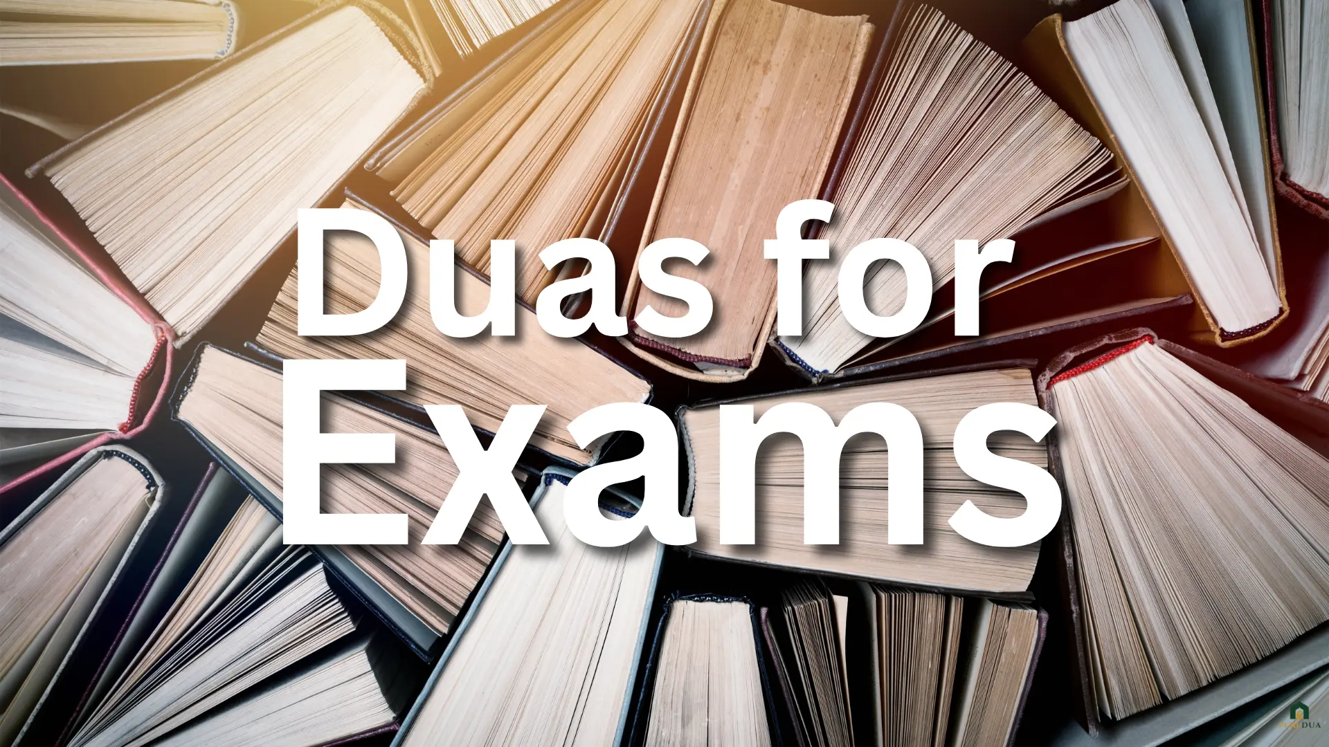 Duas for Exams