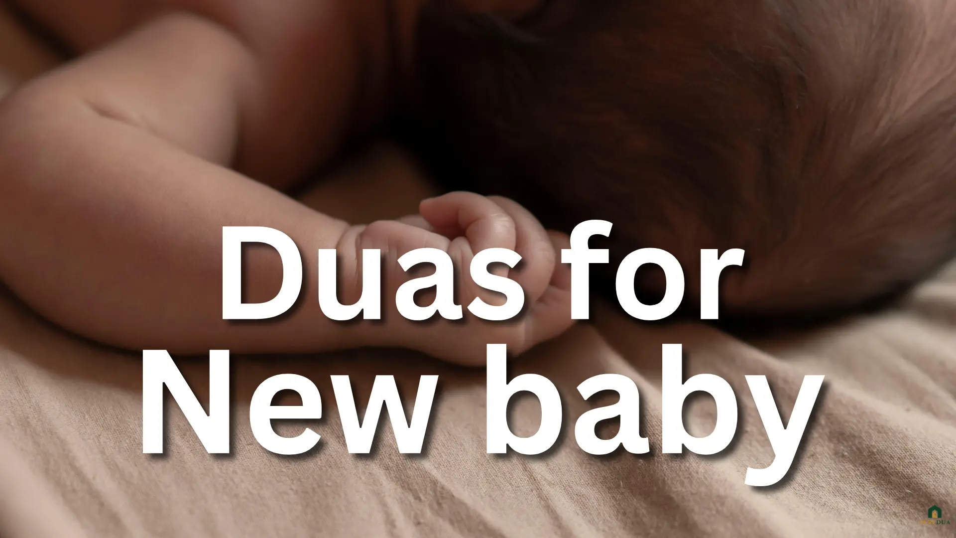 Duas for New Baby