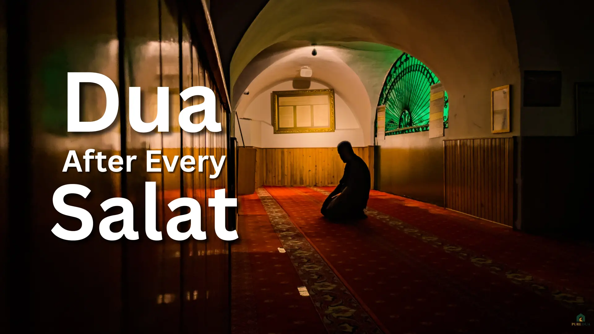 Dua After Every Salat